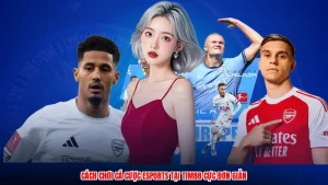 Cách Chơi Cá Cược Esports Tại TIM88 Cực Đơn Giản