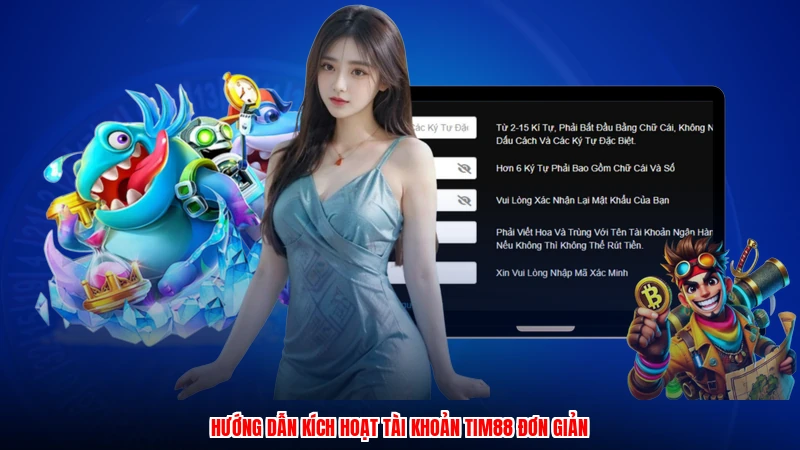 Hướng dẫn kích hoạt tài khoản TIM88 đơn giản